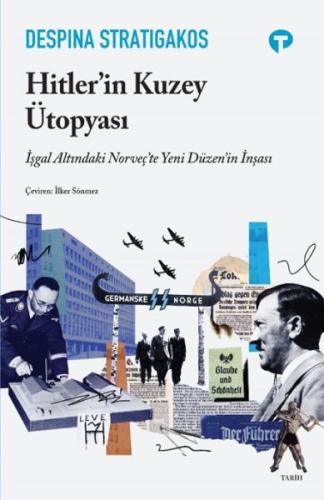 Hitler'in Kuzey Ütopyası