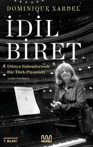 İdil Biret - Dünya Sahnelerinde Bir Türk Piyanisti