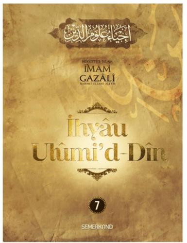 İhyau Ulumi'd-Din 7. Cilt