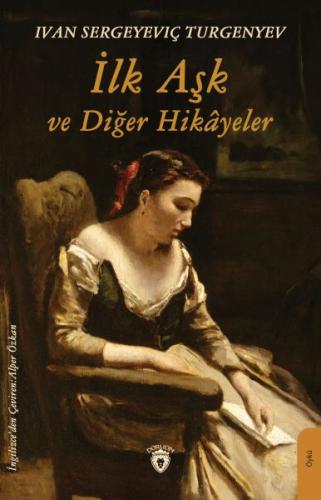 İlk Aşk ve Diğer Hikayeler