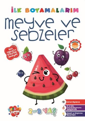 İlk Boyamalarım - Meyve ve Sebzeler