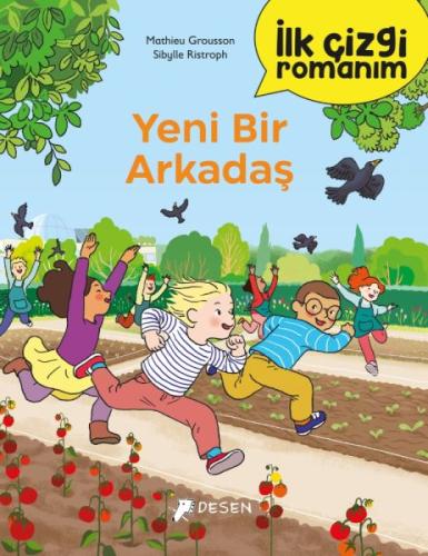 İlk Çizgi Romanım - Yeni Bir Arkadaş