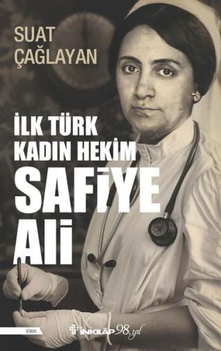 İlk Türk Kadın Hekim Safiye Ali