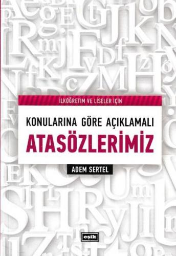 Konularına Göre Açıklamalı Atasözlerimiz