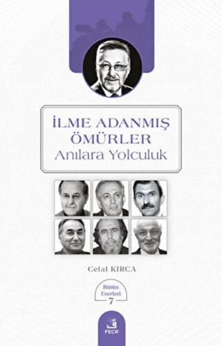 İlme Adanmış Ömürler