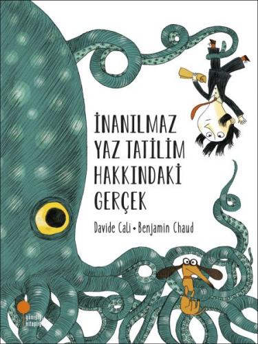 İnanılmaz Yaz Tatilim Hakkındaki Gerçek