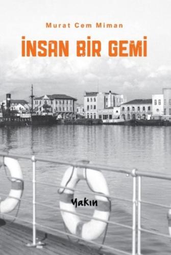 İnsan Bir Gemi