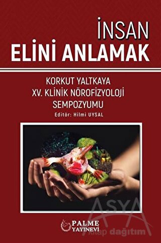 İnsan Elini Anlamak