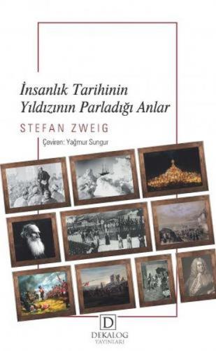 İnsanlık Tarihinin Yıldızının Parladığı Anlar