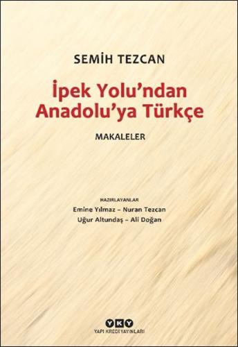 İpek Yolu'ndan Anadolu'ya Türkçe – Makaleler