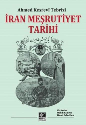 İran Meşrutiyet Tarihi (Ciltli)