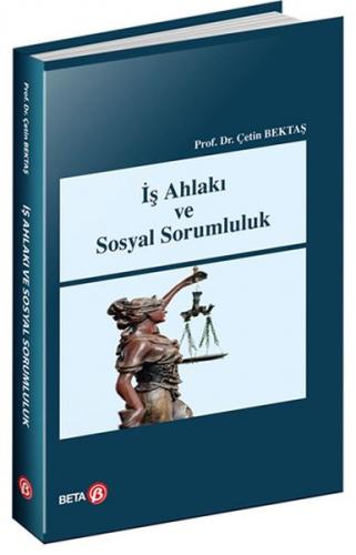 İş Ahlakı ve Sosyal Sorumluluk