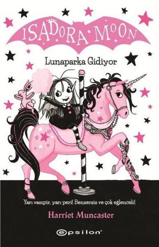 Isadora Moon - Lunaparka Gidiyor