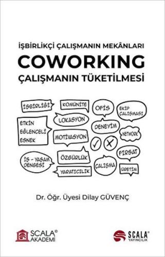 İşbirlikçi Çalışmanın Mekanları - Coworking