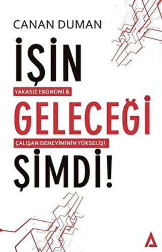 İşin Geleceği Şimdi!