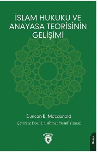 İslam Hukuku ve Anayasa Teorisinin Gelişimi