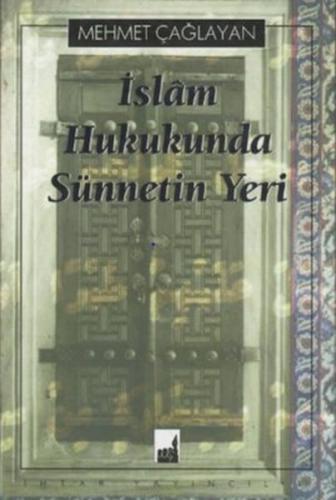 İslam Hukukunda Sünnetin Yeri