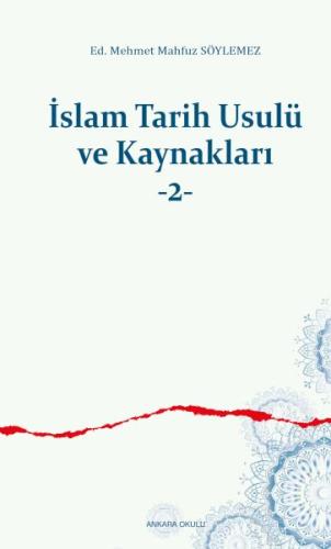 İslam Tarih Usulü ve Kaynakları -2