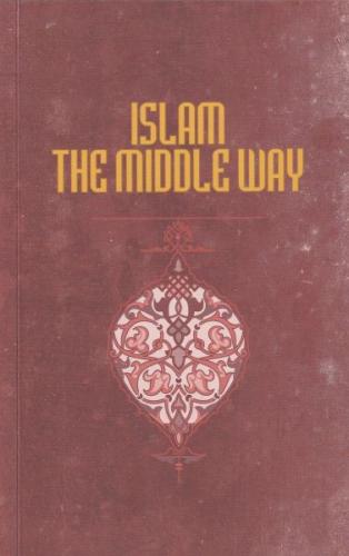 İslam The Middle Way