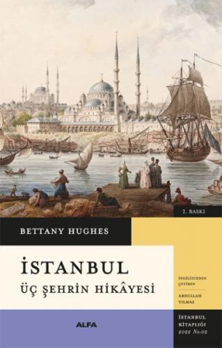 İstanbul - Üç Şehrin Hikayesi