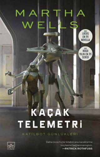 Kaçak Telemetri - Katilbot Günlükleri 6