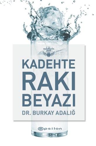 Kadehte Rakı Beyazı