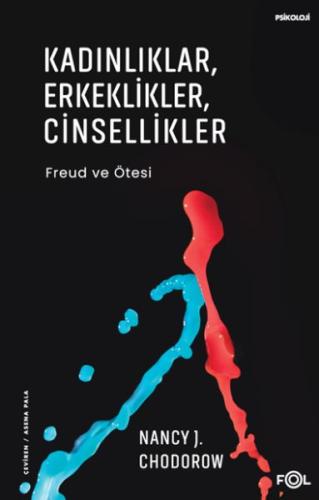 Kadınlıklar, Erkeklikler, Cinsellikler – Freud ve Ötesi–