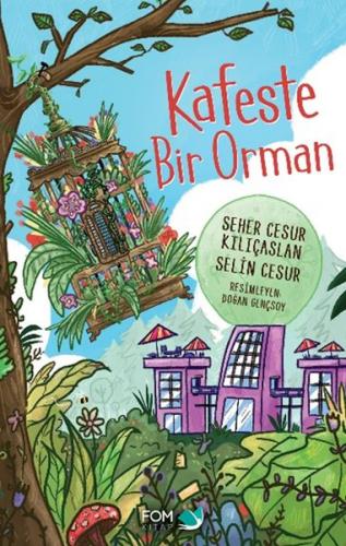 Kafeste Bir Orman