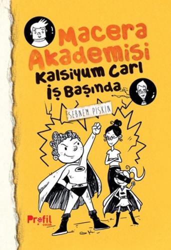 Kalsiyum Carl İş Başında Macera Akademisi