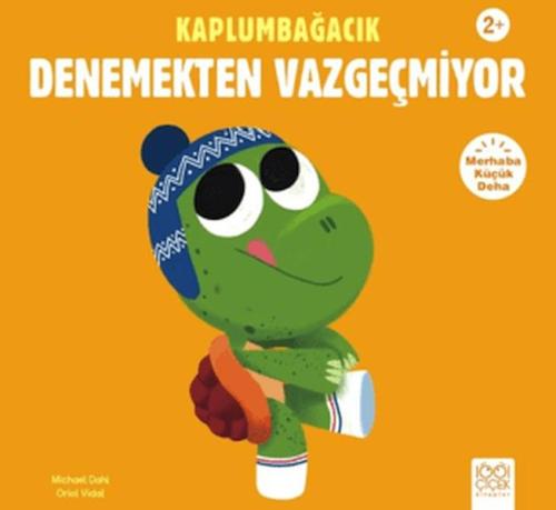 Kaplumbağacık Denemekten Vazgeçmiyor