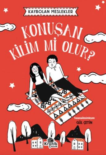 Kaybolan Meslekler: Konuşan Kilim mi Olur?