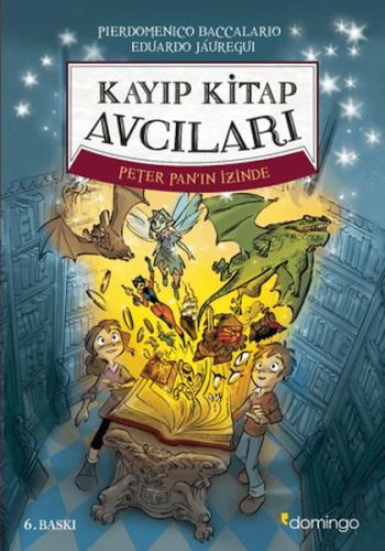 Kayıp Kitap Avcıları 1 - Peter Pan'ın İzinde