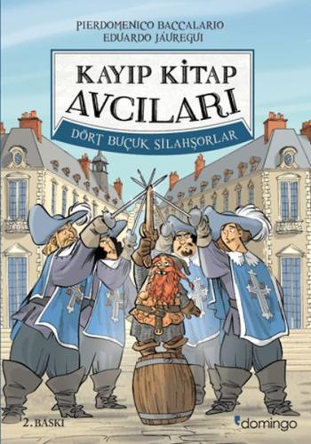 Kayıp Kitap Avcıları 2 - Dört Buçuk Silahşorlar