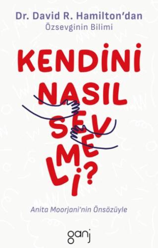 Kendini Nasıl Sevmeli