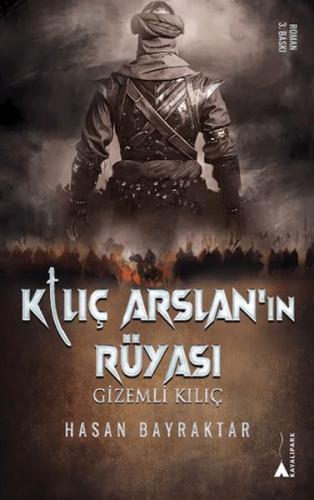 Kılıç Arslan'nın Rüyası - Gizemli Kılıç