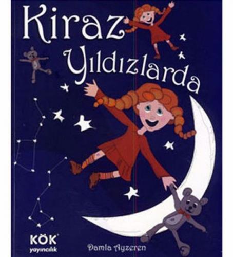 Kiraz Yıldızlarda (Ciltli)