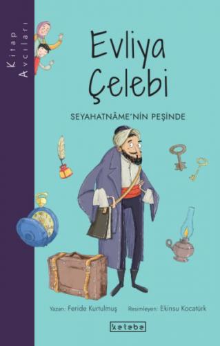 Kitap Avcıları - Evliya Çelebi Seyahatnâme'nin Peşinde