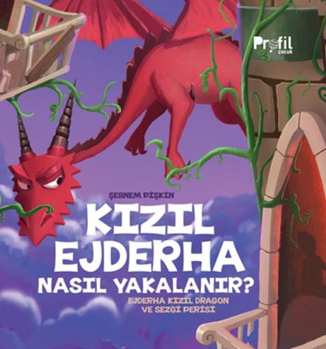 Kızıl Ejderha Nasıl Yakalanır - Ejderha Kızıl Dragon ve Sezgi Perisi