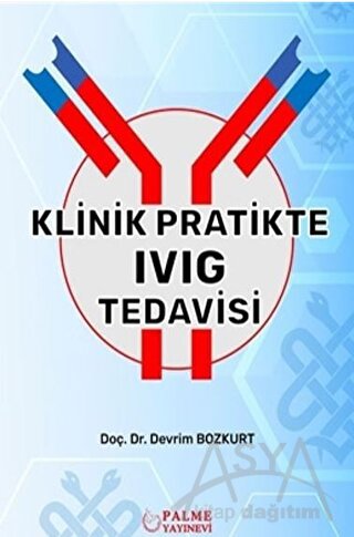 Klinik Pratikte IVIG Tedavisi