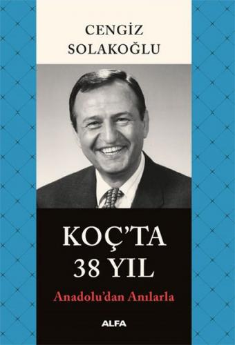 Koç'ta 38 Yıl