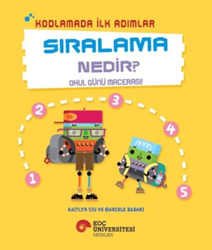 Kodlamada İlk Adımlar Sıralama Nedir? Okul Günü Macerası