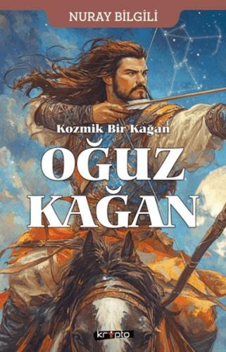 Kozmik Bir Kağan Oğuz Kağan