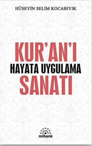 Kur'an'ı Hayata Uygulama Sanatı