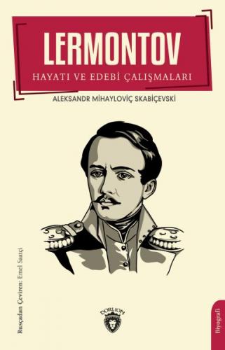 Lermontov Hayatı ve Edebi Çalışmaları