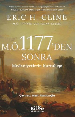 M.Ö 1177'Den Sonra Medeniyetlerin Kurtuluşu