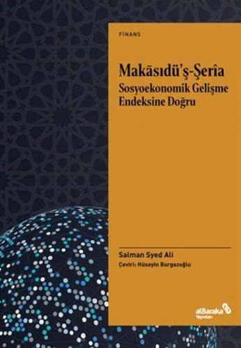 Makasıdu¨'ş-Şeria Sosyoekonomik Gelişme Endeksine Doğru