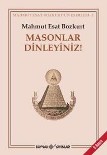 Masonlar Dinleyiniz!