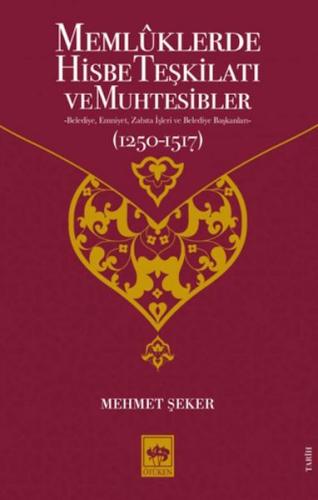 Memluklerde Hisbe Teşkilatı ve Muhtesibler