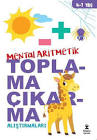 MENTAL ARİTMETİK TOPLAMA ÇIKARMA ALIŞTIRMA