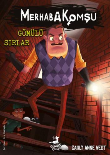 Merhaba Komşu 3: Gömülü Sırlar